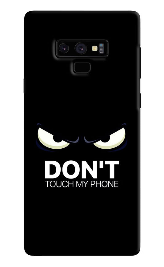 Don'T Touch My Phone Samsung Note 9 Hard Case Back Cover by Casekaro