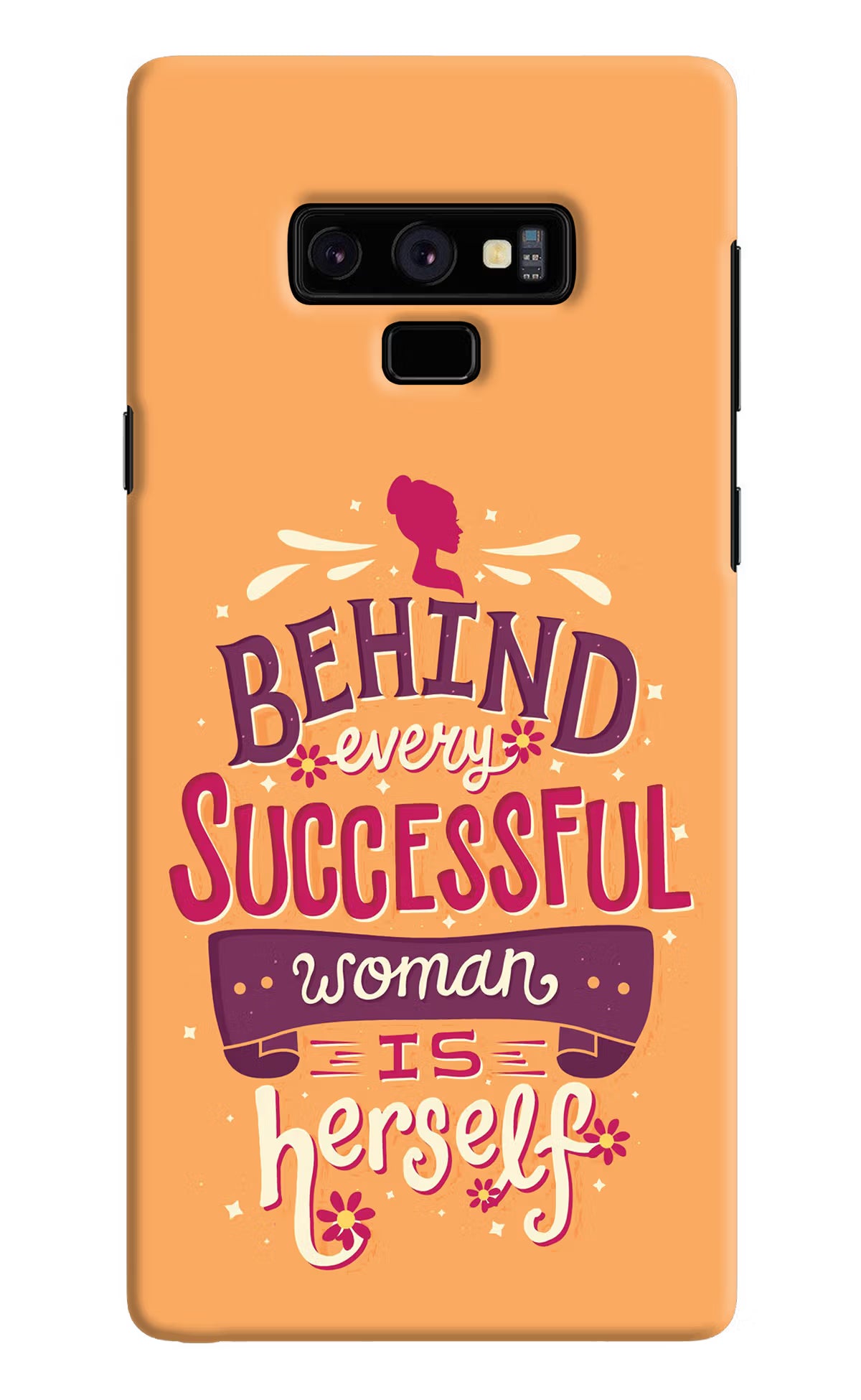 Behind Every Successful Woman There Is Herself Samsung Note 9 Hard Case Back Cover by Casekaro