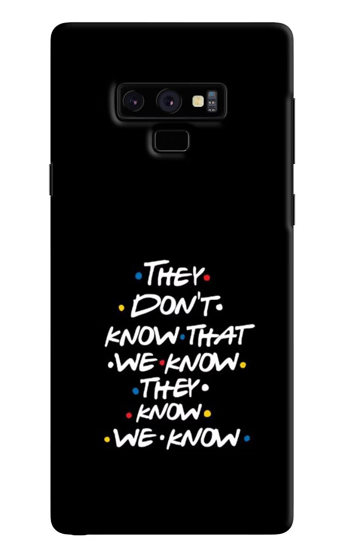 FRIENDS Dialogue Samsung Note 9 Hard Case Back Cover by Casekaro