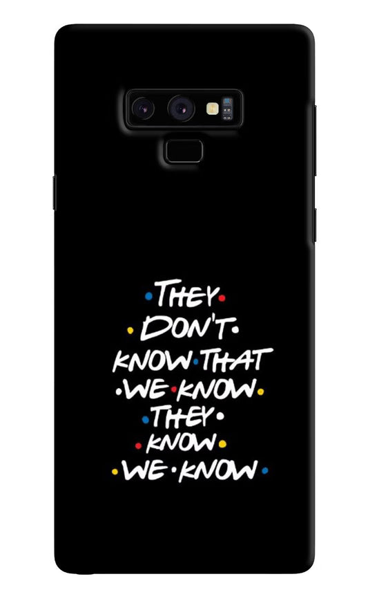 FRIENDS Dialogue Samsung Note 9 Hard Case Back Cover by Casekaro