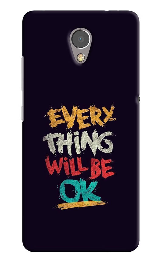 Everything Will Be Ok Lenovo P2 Hard Case Back Cover by Casekaro