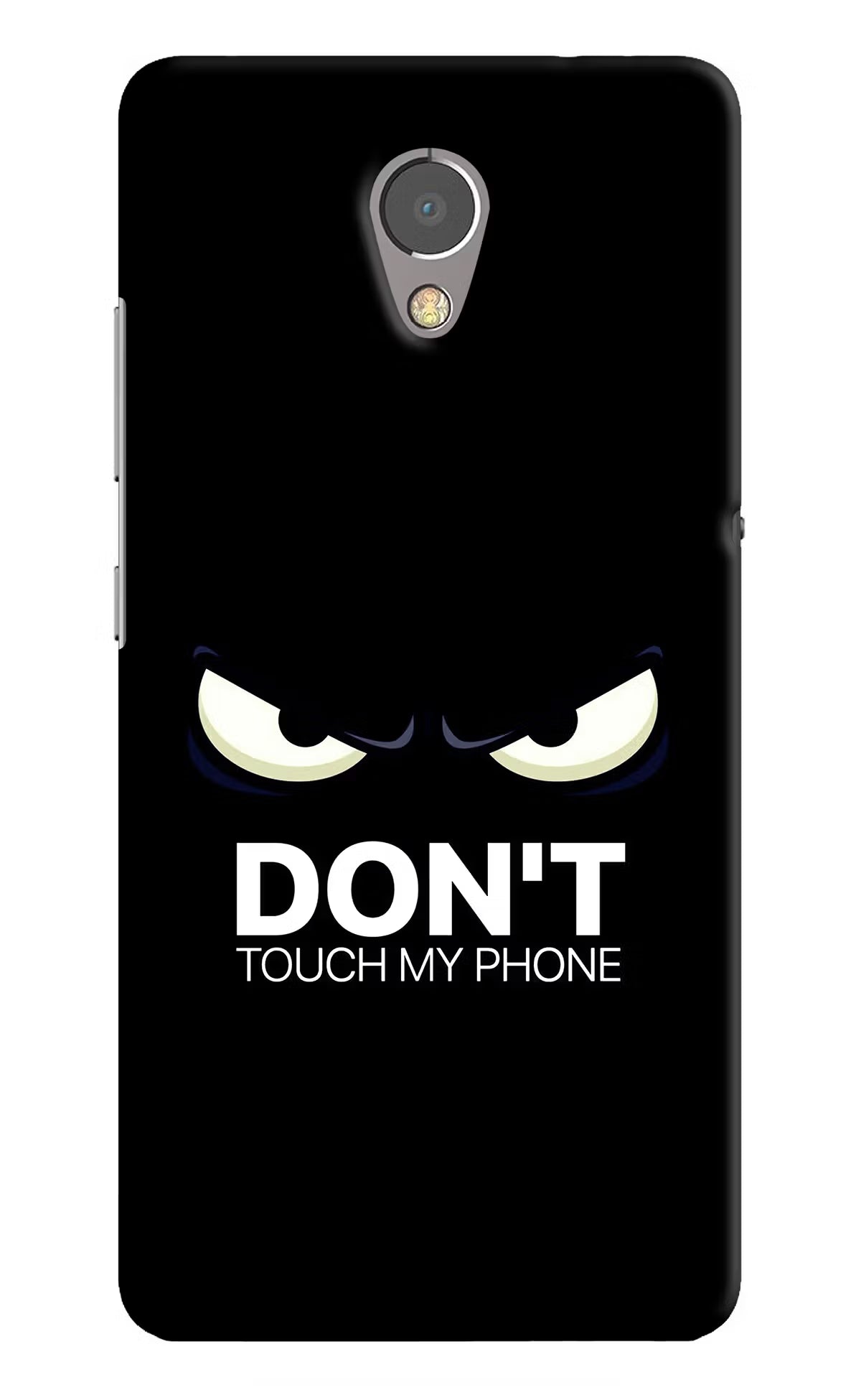 Don'T Touch My Phone Lenovo P2 Hard Case Back Cover by Casekaro