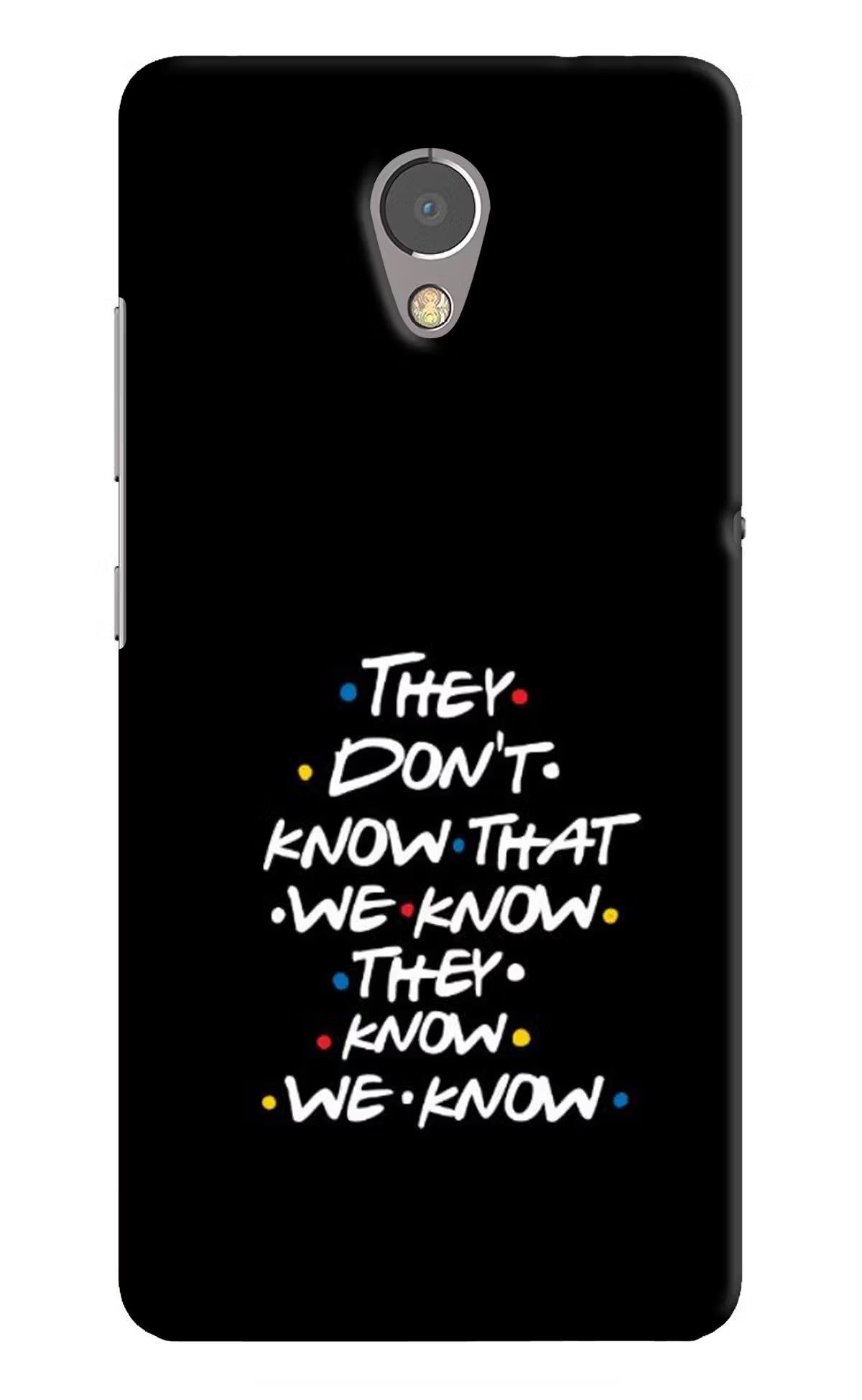 FRIENDS Dialogue Lenovo P2 Hard Case Back Cover by Casekaro