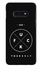 Go Fuck Yourself Samsung S10E Hard Case Back Cover by Casekaro