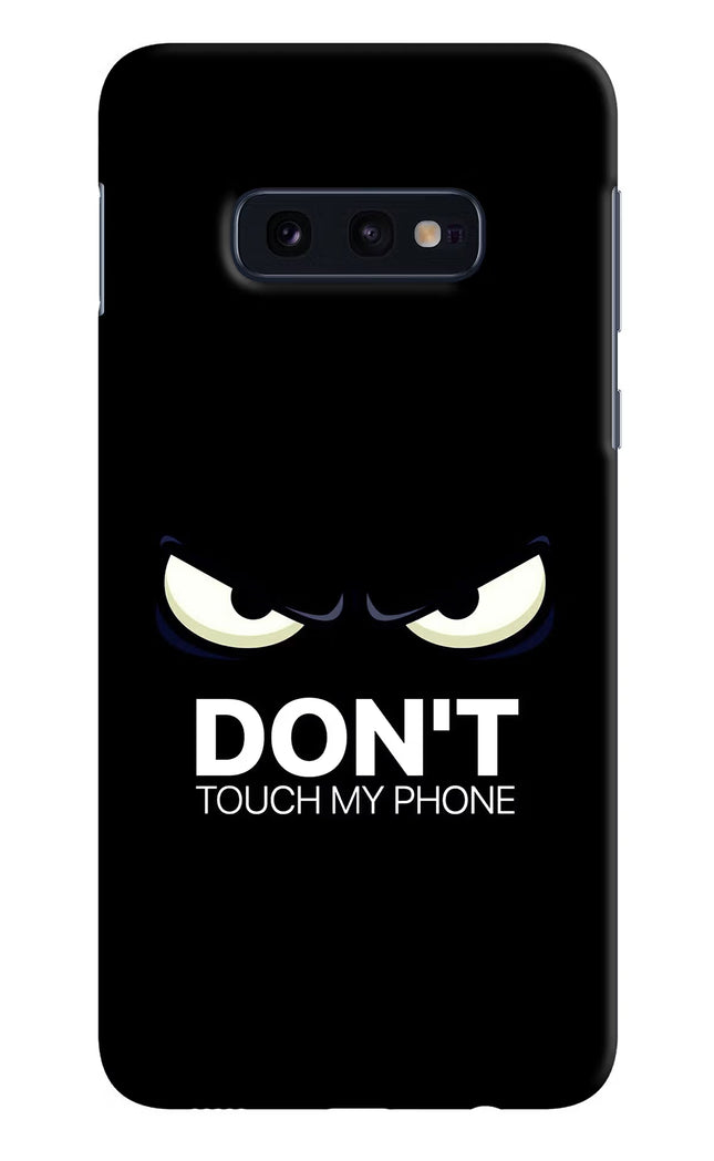 Don'T Touch My Phone Samsung S10E Hard Case Back Cover by Casekaro
