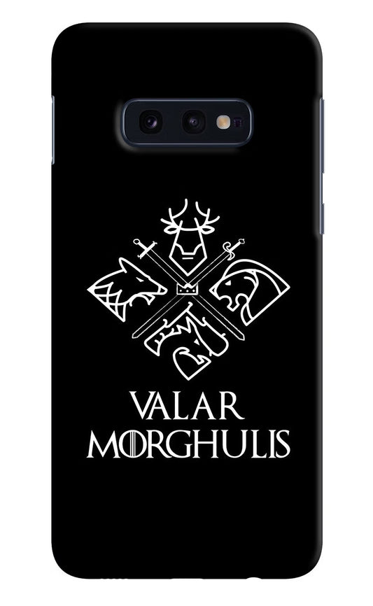 Valar Morghulis | Game Of Thrones Samsung S10E Hard Case Back Cover by Casekaro