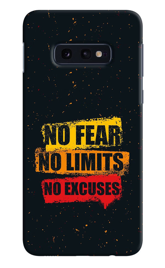 No Fear No Limits No Excuse Samsung S10E Hard Case Back Cover by Casekaro