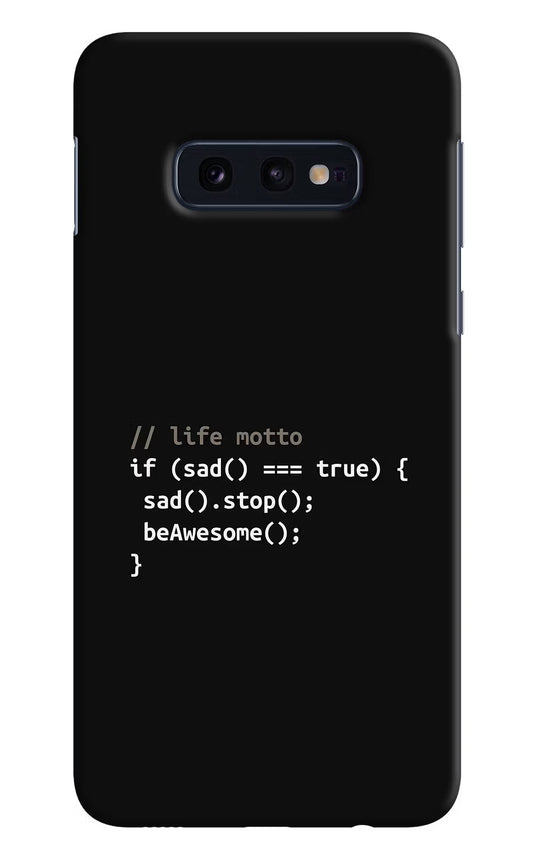 Life Motto Code Samsung S10E Hard Case Back Cover by Casekaro