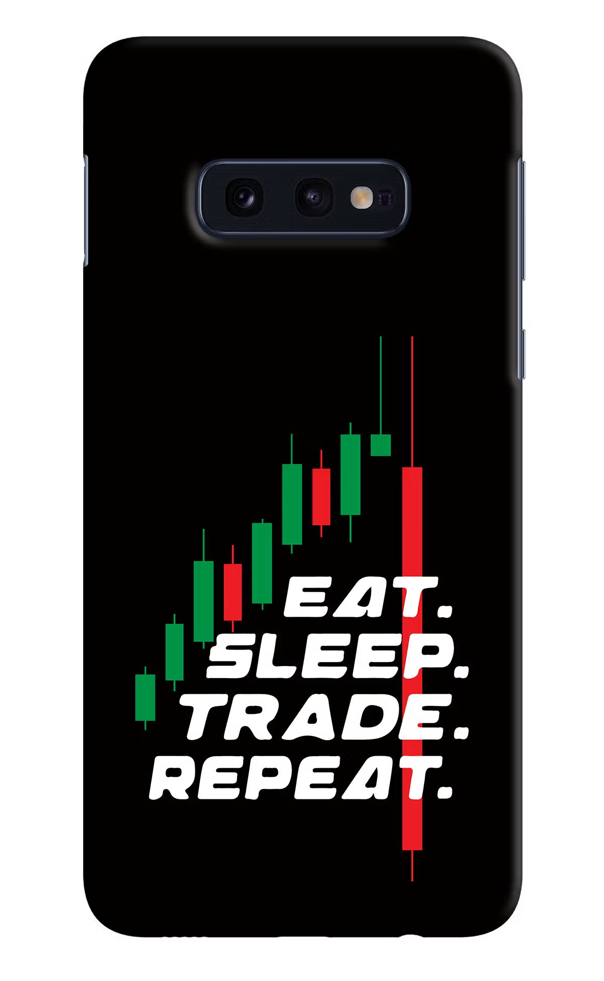 Eat Sleep Trade Repeat Samsung S10E Hard Case Back Cover by Casekaro