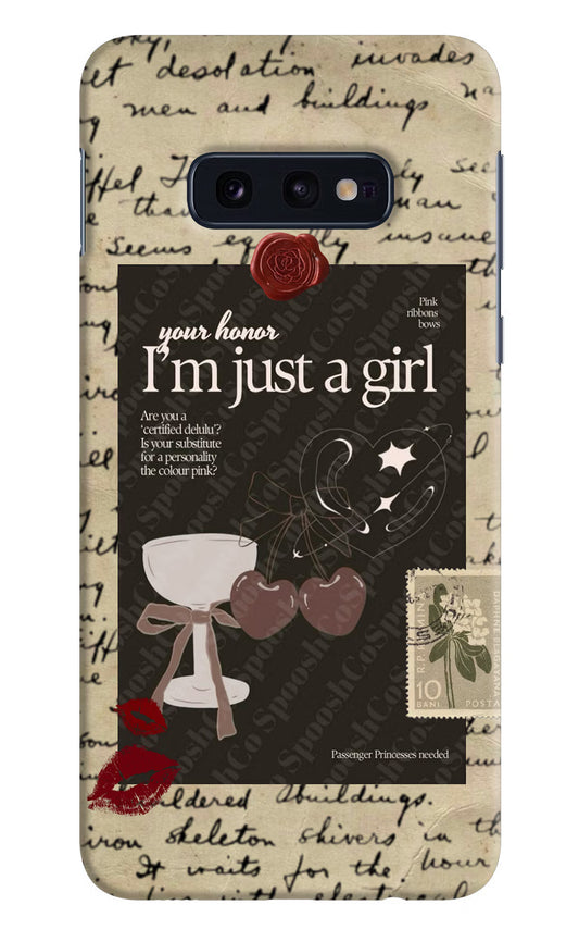 I am just a girl Samsung S10E Hard Case Back Cover by Casekaro