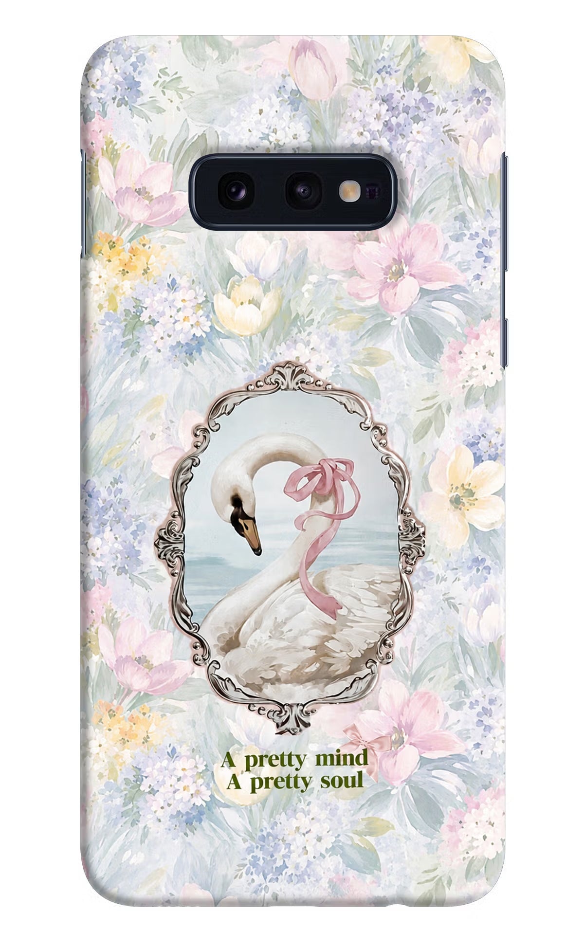 Pretty Mind Pretty Soul Samsung S10E Back Cover
