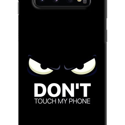 Don'T Touch My Phone Samsung S10 Hard Case Back Cover by Casekaro