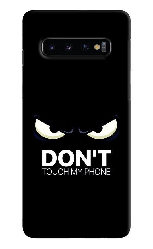 Don'T Touch My Phone Samsung S10 Hard Case Back Cover by Casekaro