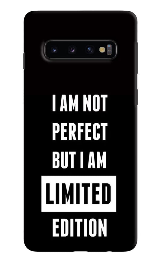 I Am Not Perfect But I Am Limited Edition Samsung S10 Hard Case Back Cover by Casekaro