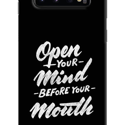Open Your Mind Before Your Mouth Samsung S10 Hard Case Back Cover by Casekaro