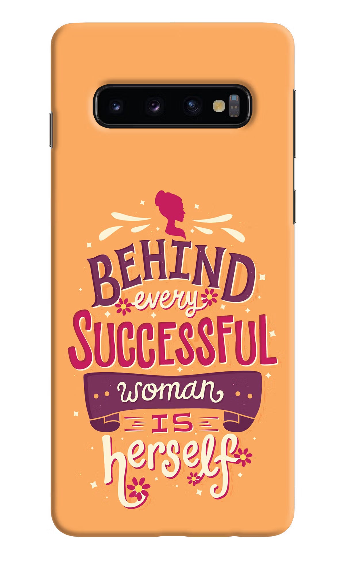 Behind Every Successful Woman There Is Herself Samsung S10 Hard Case Back Cover by Casekaro