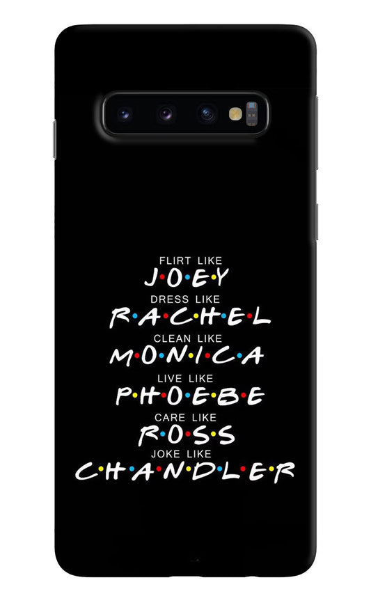 FRIENDS Character Samsung S10 Hard Case Back Cover by Casekaro