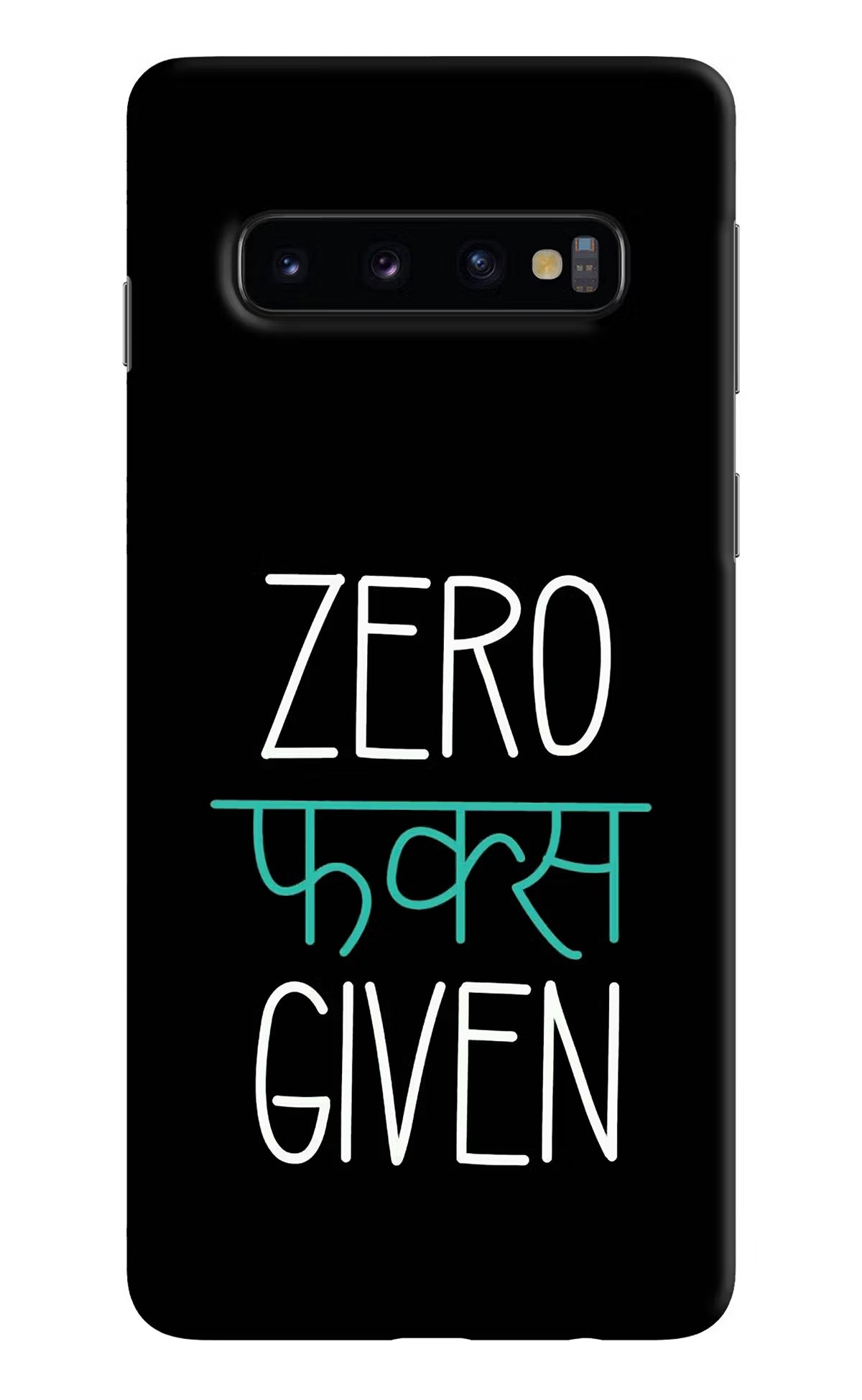 Zero Fucks Given Samsung S10 Hard Case Back Cover by Casekaro