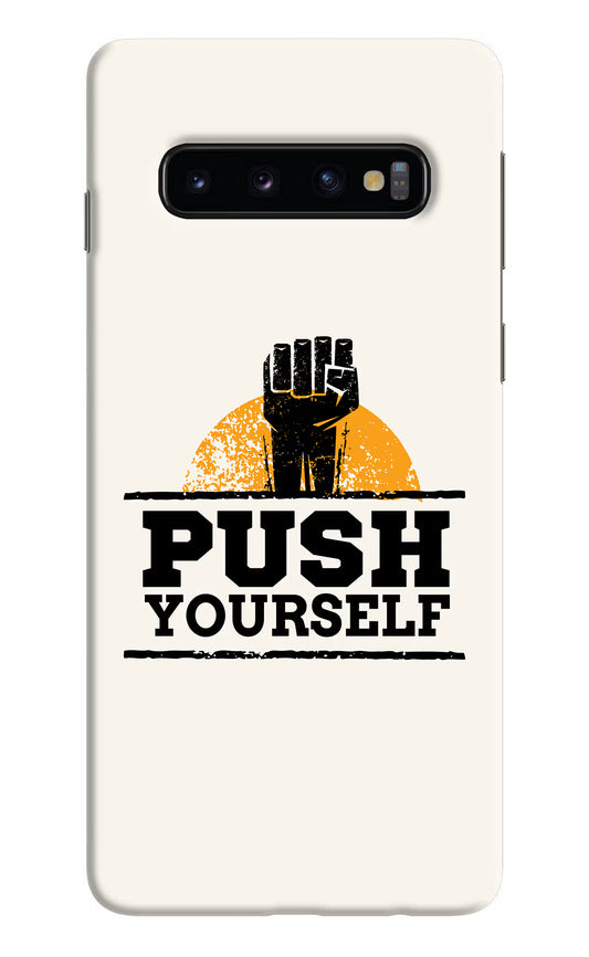 Push Yourself Samsung S10 Hard Case Back Cover by Casekaro
