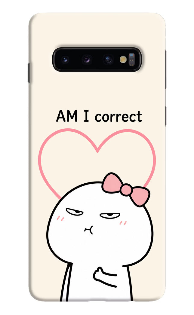 Always Right Samsung S10 Hard Case Back Cover by Casekaro