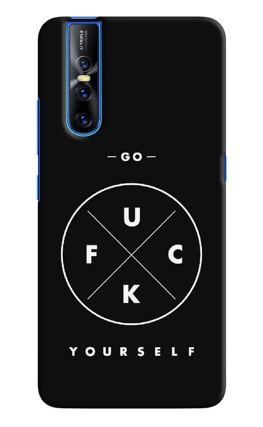 Go Fuck Yourself Vivo V15 Pro Hard Case Back Cover by Casekaro