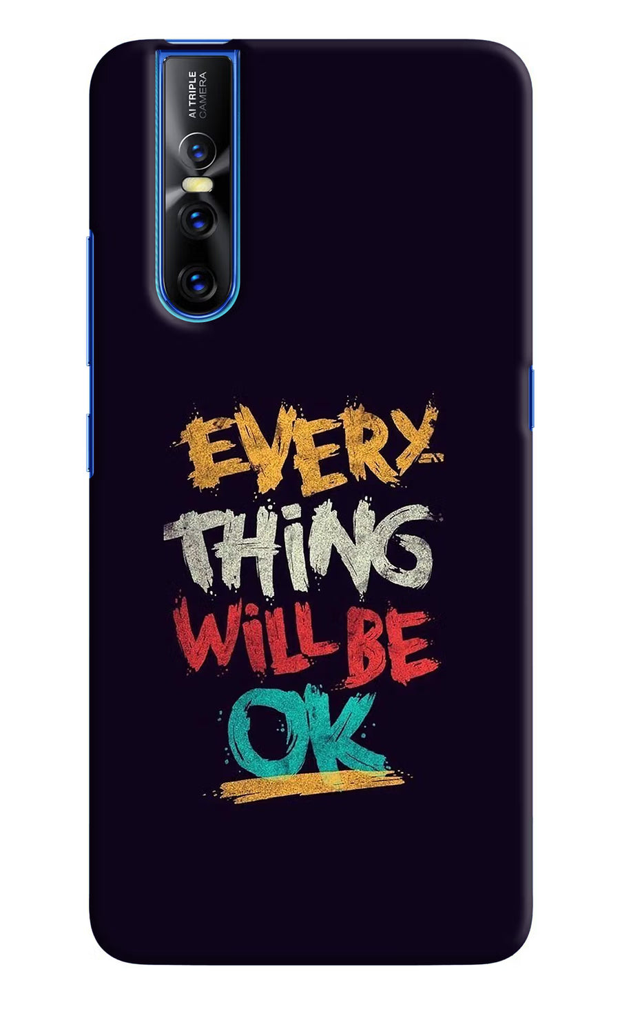 Everything Will Be Ok Vivo V15 Pro Back Cover, Hard case