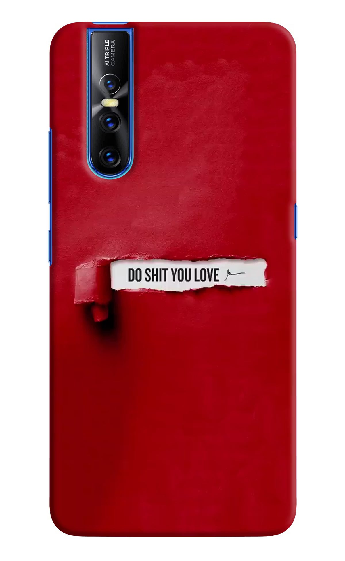 Do Shit You Love Vivo V15 Pro Hard Case Back Cover by Casekaro