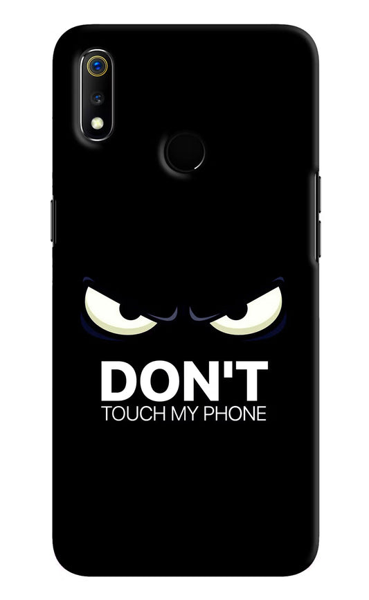 Don'T Touch My Phone Realme 3 Hard Case Back Cover by Casekaro