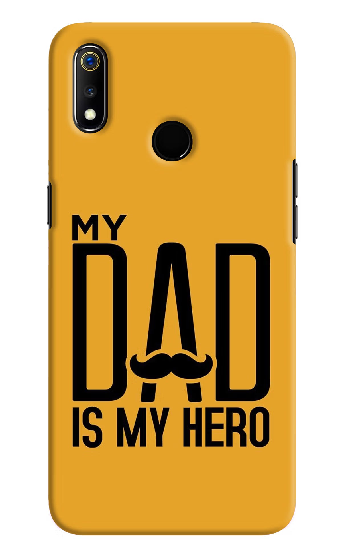 My Dad Is My Hero Realme 3 Hard Case Back Cover by Casekaro