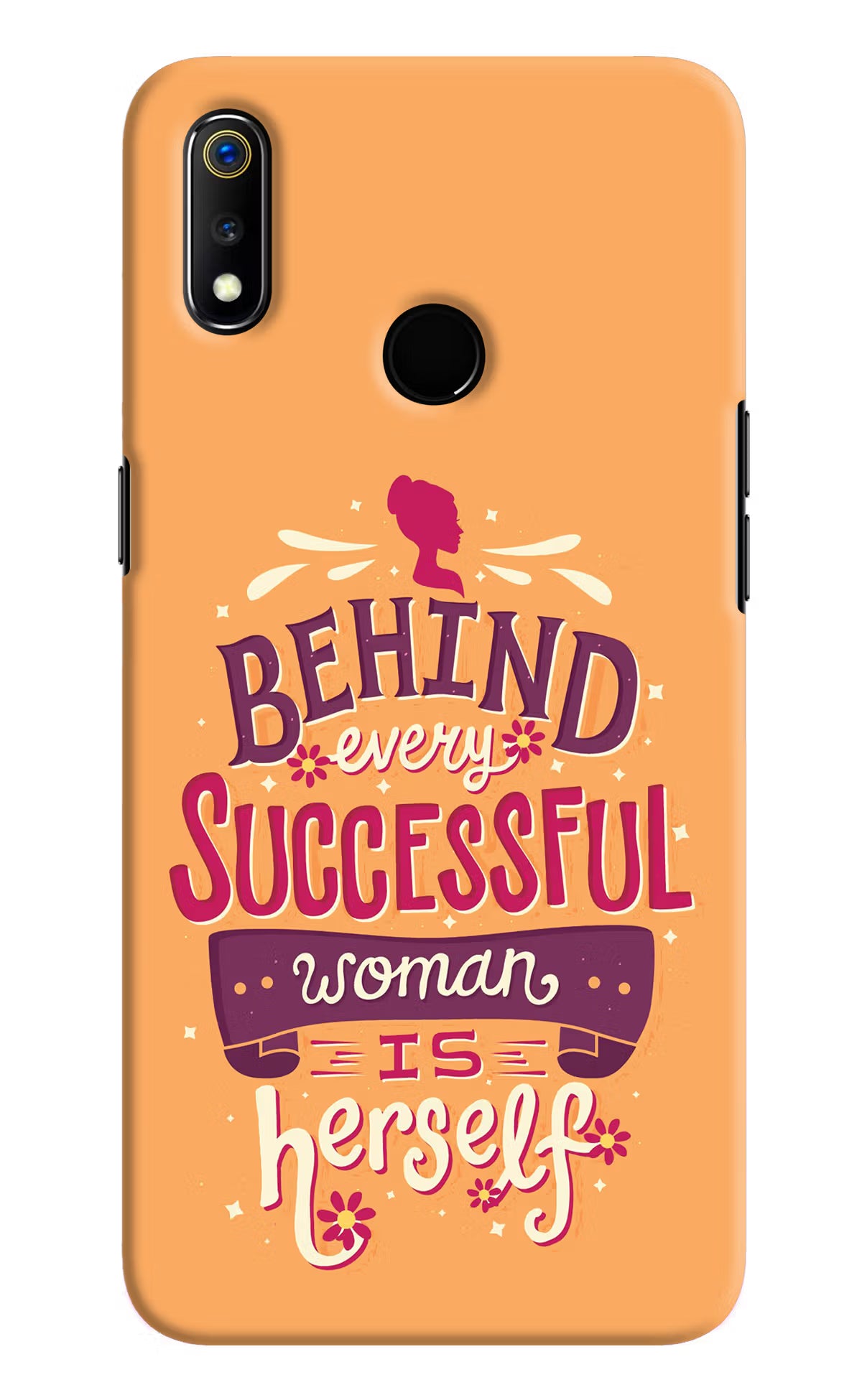 Behind Every Successful Woman There Is Herself Realme 3 Hard Case Back Cover by Casekaro
