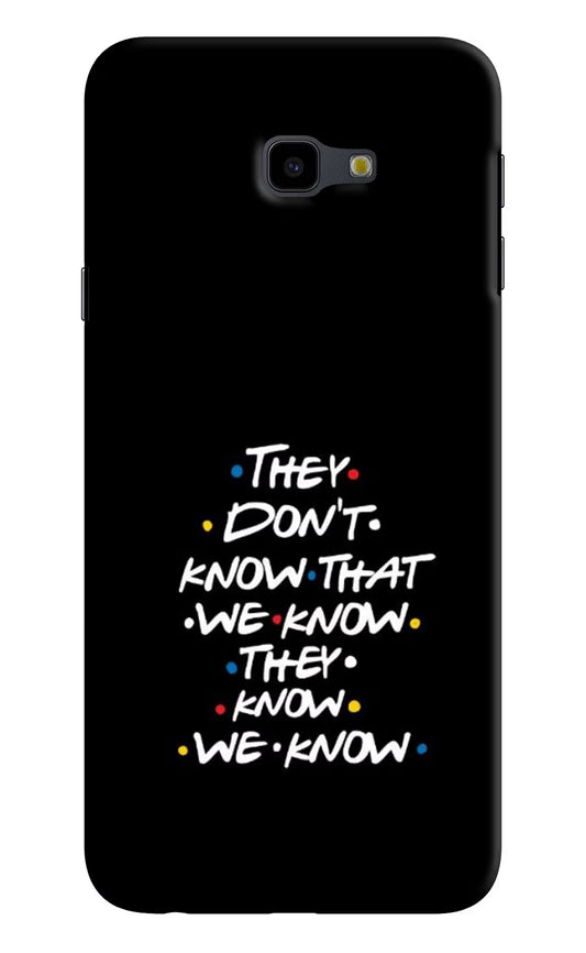 FRIENDS Dialogue Samsung J4 Plus Hard Case Back Cover by Casekaro
