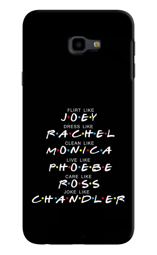 FRIENDS Character Samsung J4 Plus Hard Case Back Cover by Casekaro
