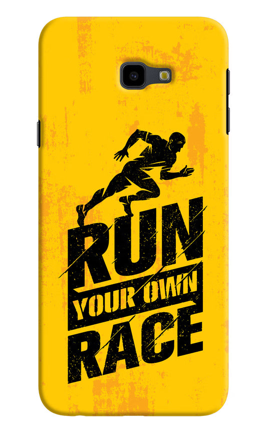 Run Your Own Race Samsung J4 Plus Hard Case Back Cover by Casekaro