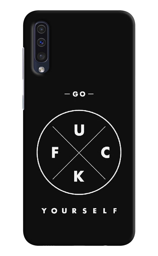 Go Fuck Yourself Samsung A50/A50s/A30s Hard Case Back Cover by Casekaro