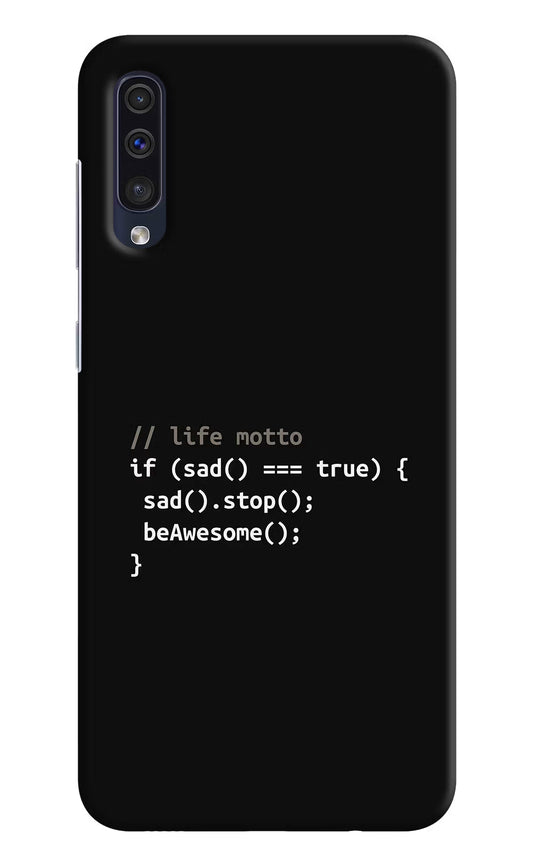 Life Motto Code Samsung A50/A50s/A30s Hard Case Back Cover by Casekaro