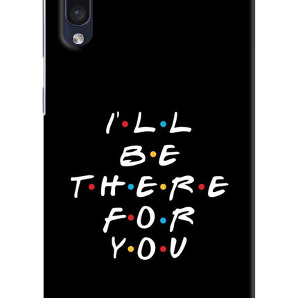 I'll Be There For You Samsung A50/A50s/A30s Hard Case Back Cover by Casekaro