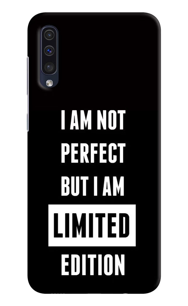 I Am Not Perfect But I Am Limited Edition Samsung A50/A50s/A30s Hard Case Back Cover by Casekaro