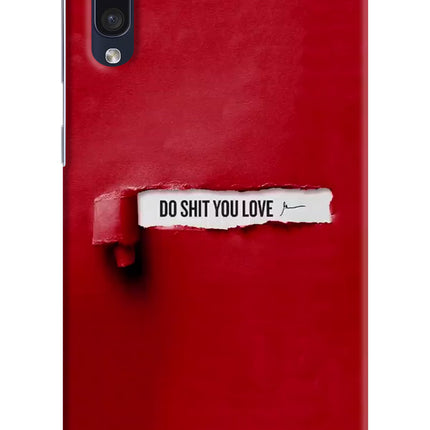 Do Shit You Love Samsung A50/A50s/A30s Hard Case Back Cover by Casekaro