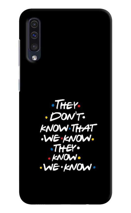 FRIENDS Dialogue Samsung A50/A50s/A30s Hard Case Back Cover by Casekaro