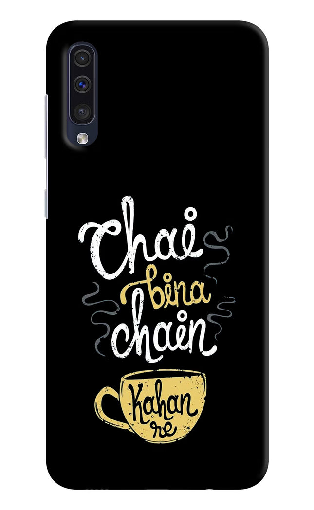 Chai Bina Chain Kaha Re Samsung A50/A50s/A30s Hard Case Back Cover by Casekaro
