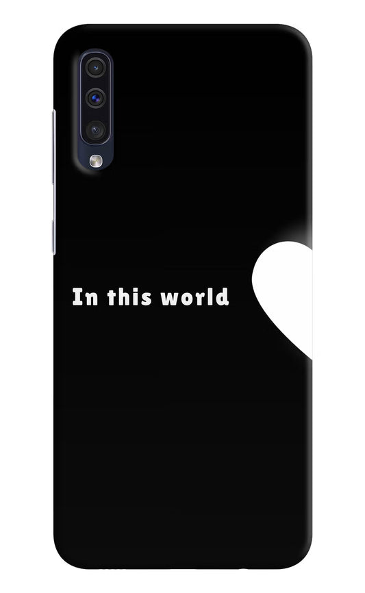 This World Samsung A50/A50s/A30s Hard Case Back Cover by Casekaro