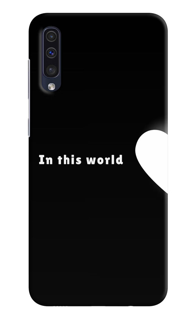This World Samsung A50/A50s/A30s Hard Case Back Cover by Casekaro