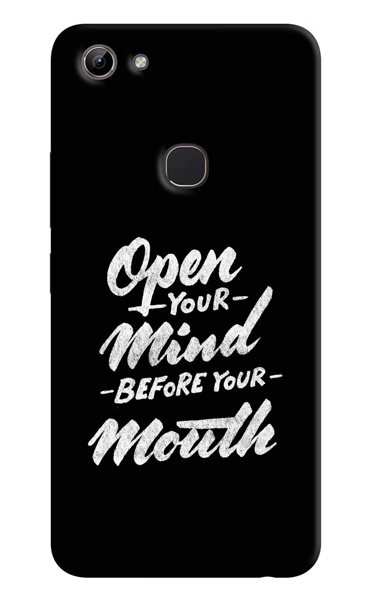 Open Your Mind Before Your Mouth Vivo Y81 Hard Case Back Cover by Casekaro