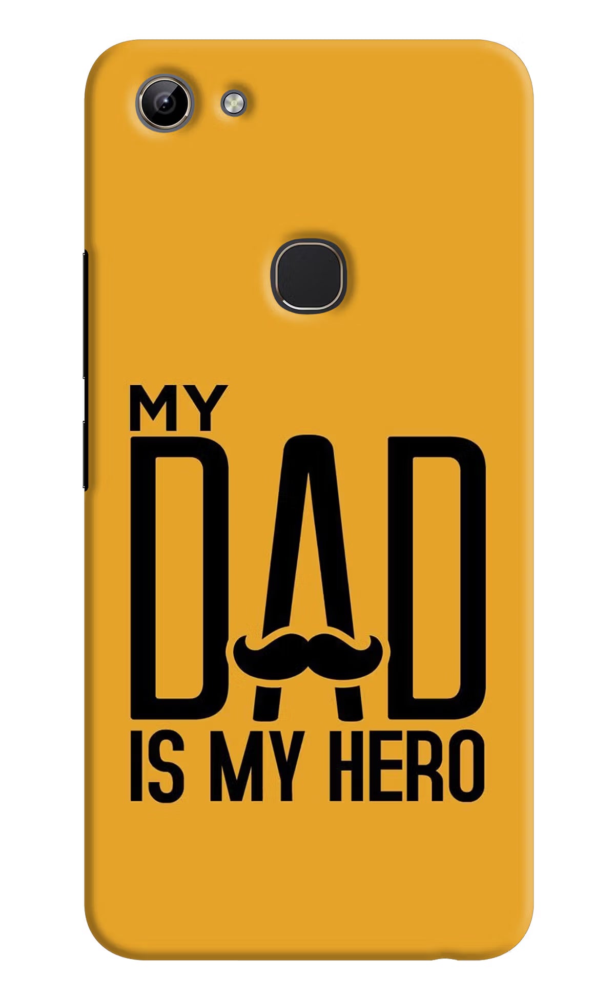 My Dad Is My Hero Vivo Y81 Hard Case Back Cover by Casekaro