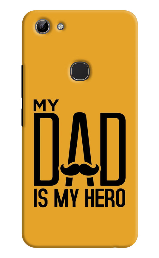My Dad Is My Hero Vivo Y81 Hard Case Back Cover by Casekaro