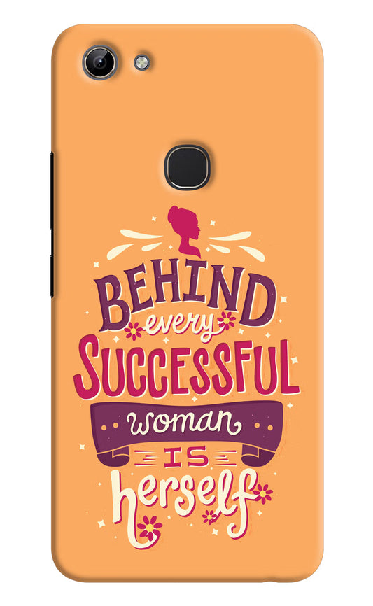 Behind Every Successful Woman There Is Herself Vivo Y81 Hard Case Back Cover by Casekaro
