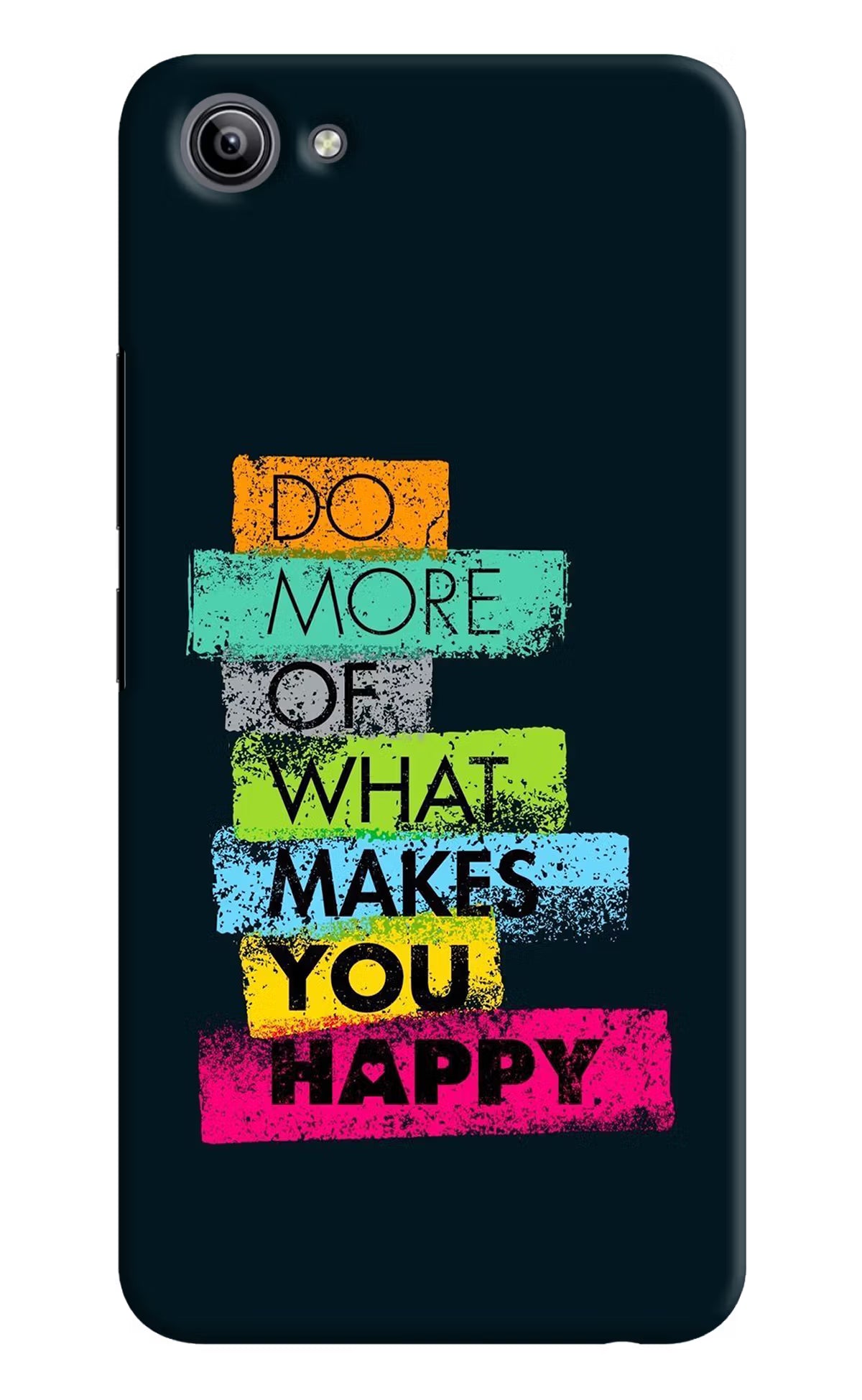Do More Of What Makes You Happy Vivo Y81i Hard Case Back Cover by Casekaro