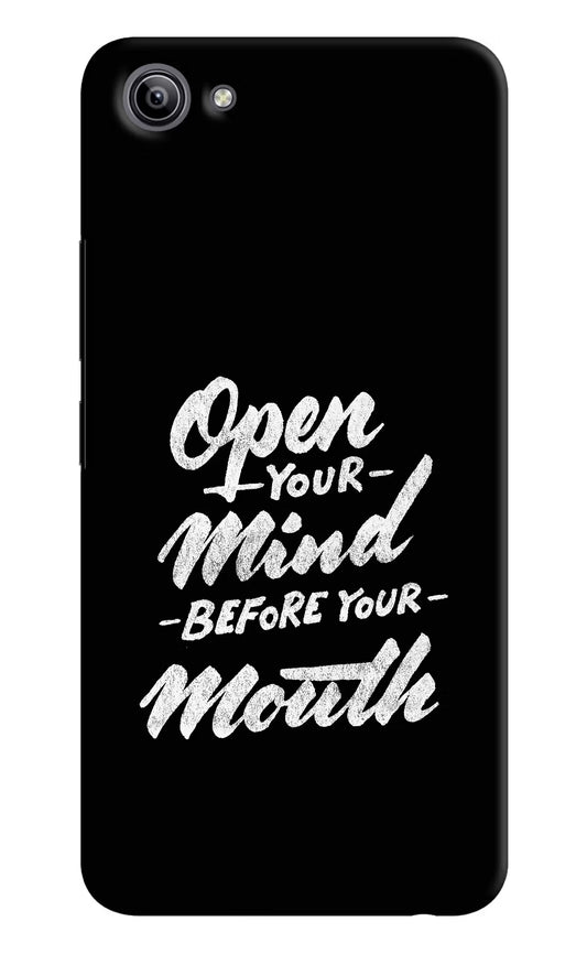 Open Your Mind Before Your Mouth Vivo Y81i Hard Case Back Cover by Casekaro