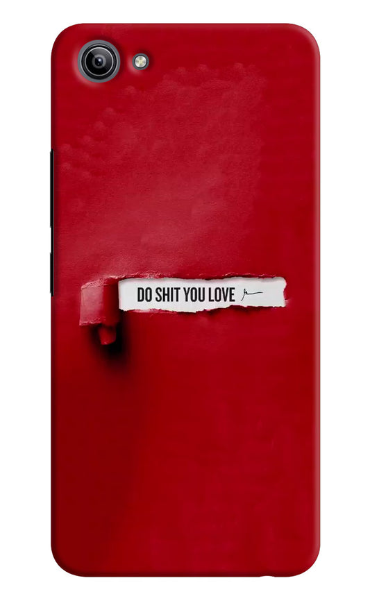 Do Shit You Love Vivo Y81i Hard Case Back Cover by Casekaro