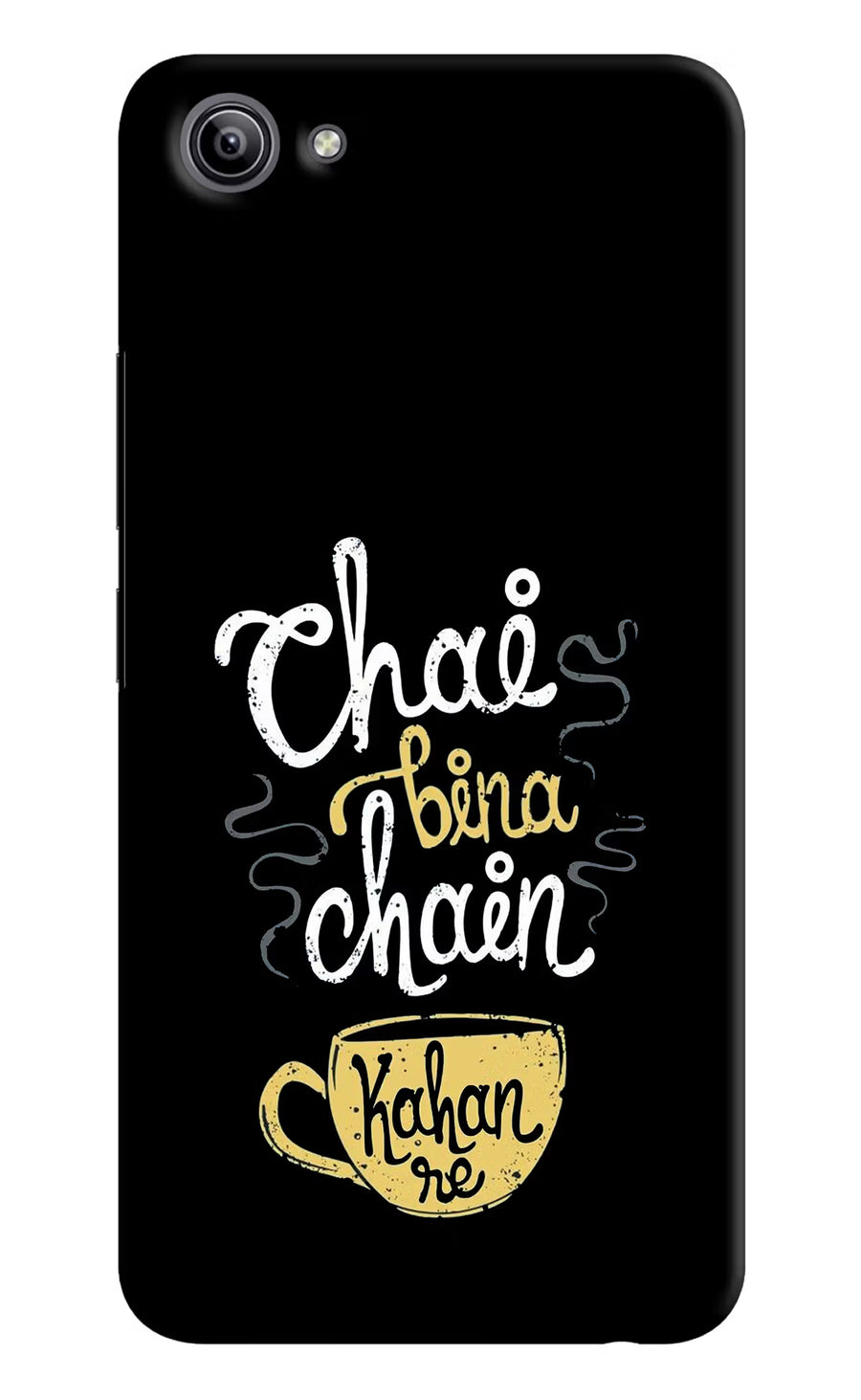 Chai Bina Chain Kaha Re Vivo Y81i Back Cover, Hard case